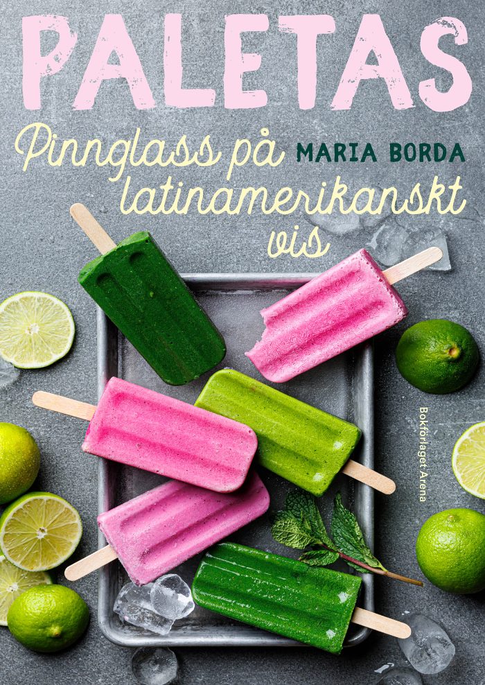 Paletas: pinnglass på latinamerikanskt vis